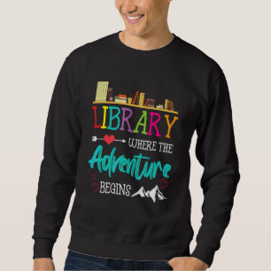 Sudadera Biblioteca Libros Donde Comienza la Aventura Bibli