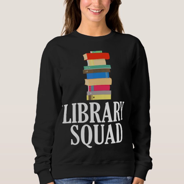 Sudadera Biblioteca Squad Bibliotecaria Crew Leyendo Libro  (Anverso)