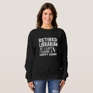Sudadera Bibliotecario Retirado Al Menos Encontré Un Final 