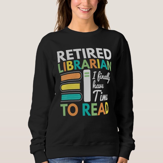 Sudadera Bibliotecario Retirado Finalmente Tiene Tiempo Par (Anverso)