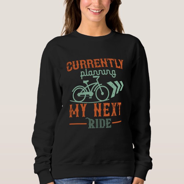 Sudadera Bicicleta - Actualmente planeo mi próximo viaje (Anverso)