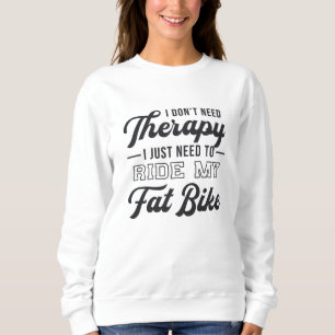 Sudadera Bicicleta Grasa No necesito terapina Bicicleta Vin