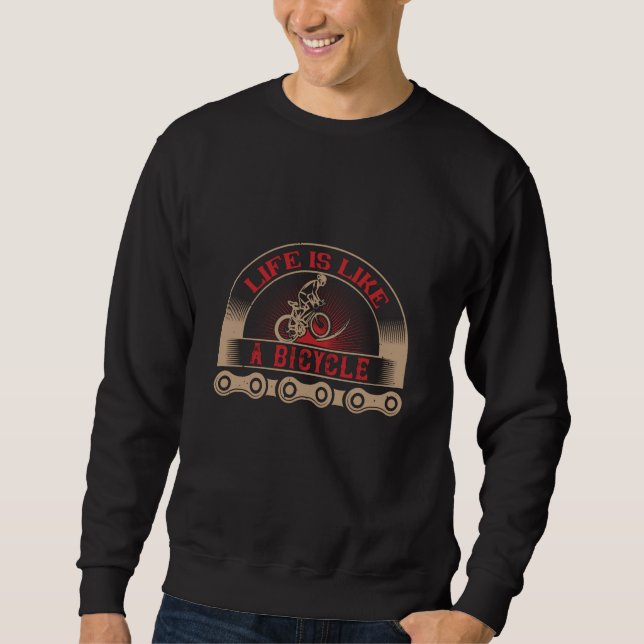 Sudadera Bicicleta - La vida es como una bicicleta (Anverso)