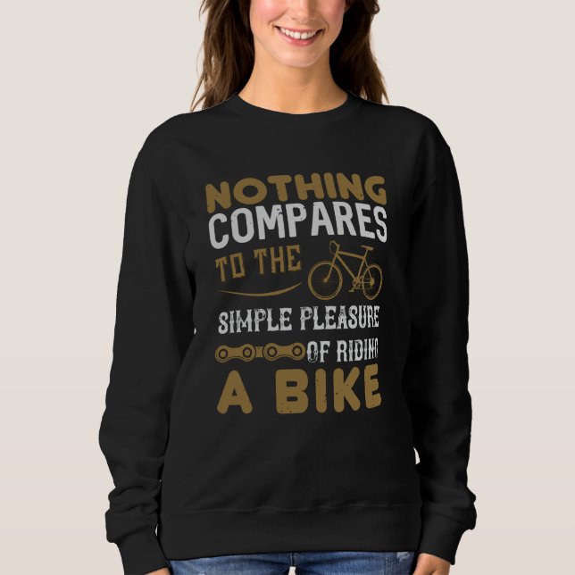 Sudadera Bicicleta - Nada se compara a andar en bicicleta (Anverso)
