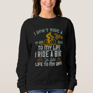 Sudadera Bicicleta - Una bicicleta le da vida a mis días