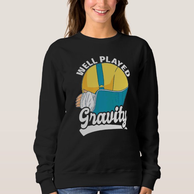 Sudadera Bien Jugado Gravedad  Fractura de Brazo (Anverso)
