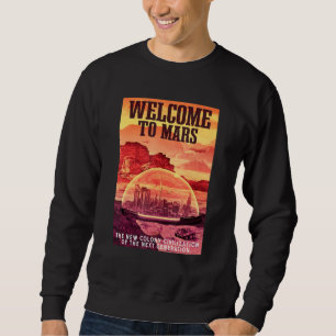 Sudadera Bienvenidos A Marte A La Galaxia Del Espacio De Ci
