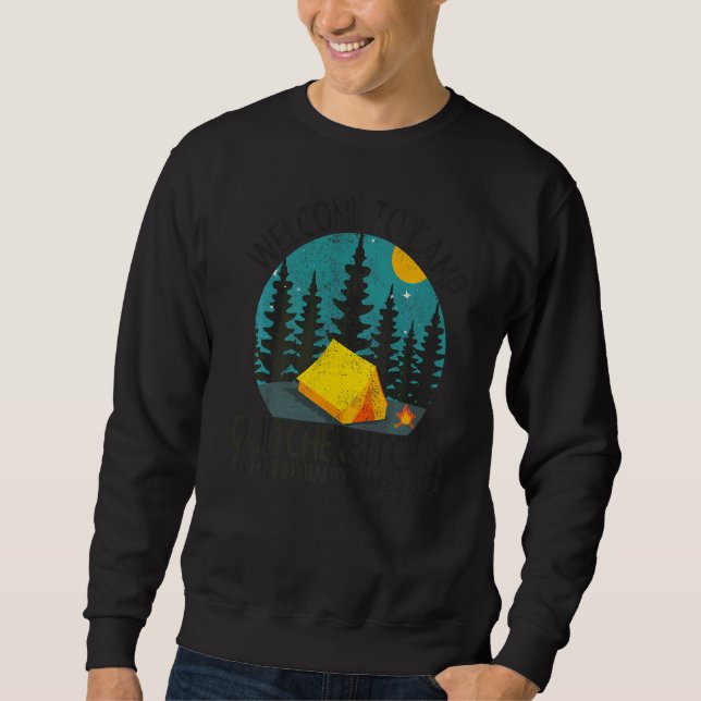 Sudadera Bienvenidos Al Campamento Quitcherbitchin Camping  (Anverso)