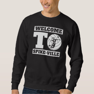 Sudadera Bienvenidos Al Equipo De Voleibol Spike Ville