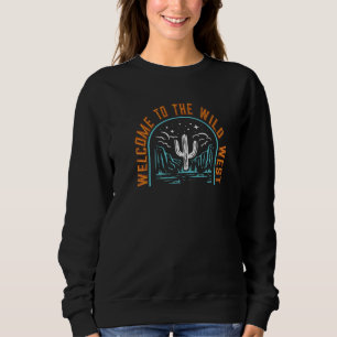 Sudadera Bienvenidos Al Salvaje Oeste Del Desierto Cactus W