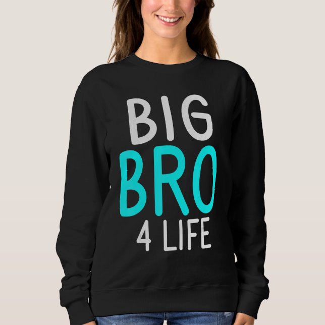 Sudadera Big Bro 4 Life Big Brother (Anverso)