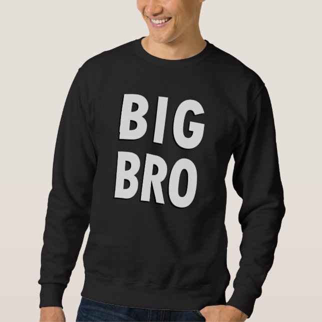 Sudadera Big Bro Simple Black and White Text Big Brother (Anverso)