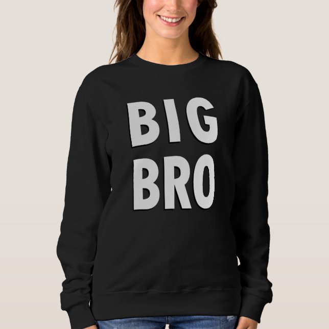 Sudadera Big Bro Simple Black and White Text Big Brother (Anverso)