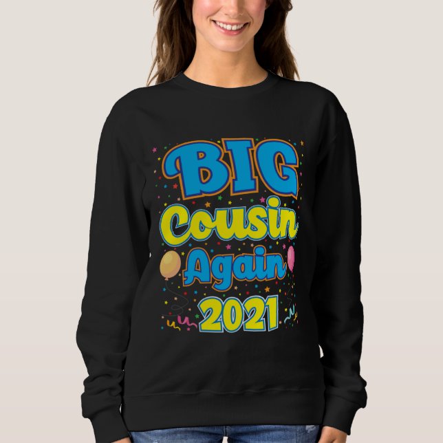Sudadera Big Cousin Again 2021 Pregnancy Announcement Party (Anverso)