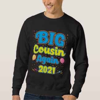 Sudadera Big Cousin Again 2021 Pregnancy Announcement Party