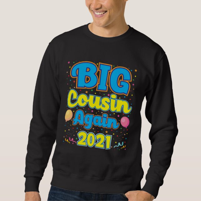 Sudadera Big Cousin Again 2021 Pregnancy Announcement Party (Anverso)