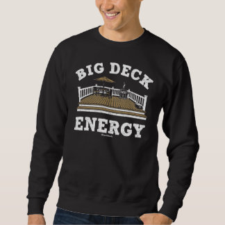 Sudadera Big Deck Energy T-Shir