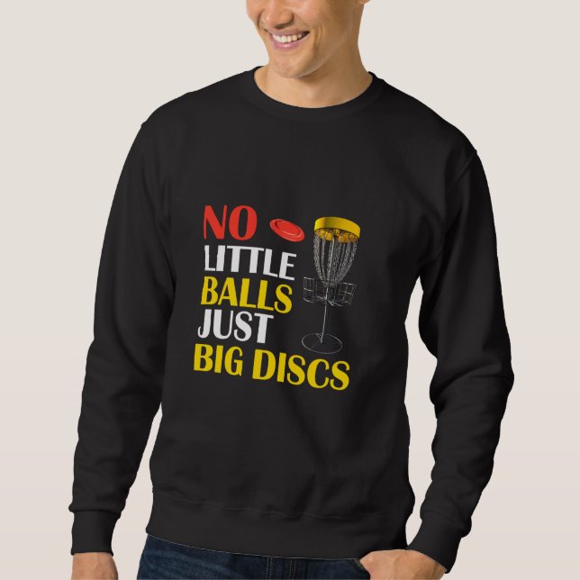 Sudadera Big Disks No Little Balls Funny Disk Golf (Anverso)