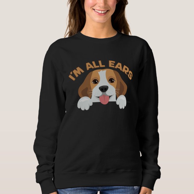 Sudadera Big Ears Beagle Dog Im All Ears House Animals Ears (Anverso)