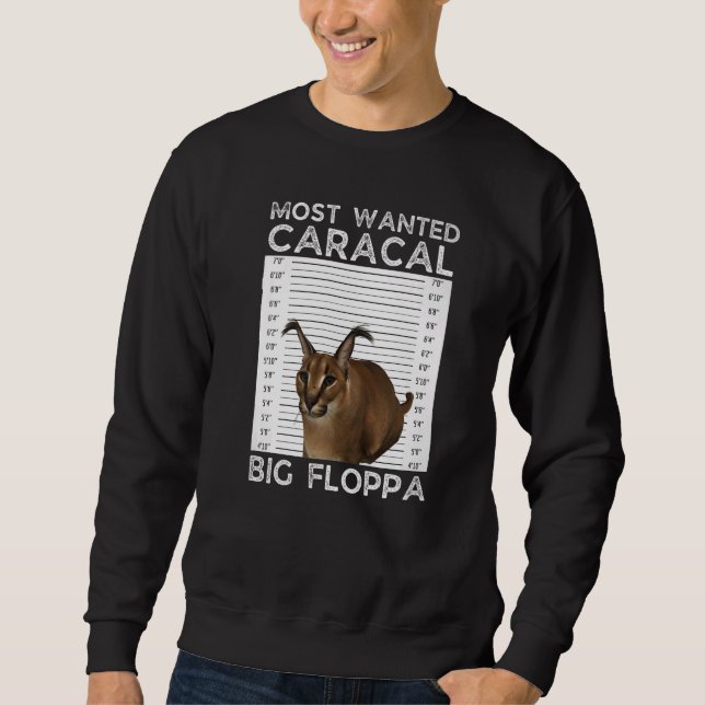 Sudadera Big Floppa Wanted Caracal Cat Meme (Anverso)