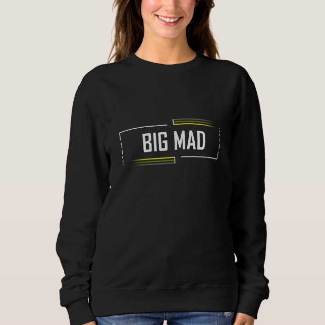 Sudadera Big Mad Meme Meme Saying Generation Z Slang (Anverso)
