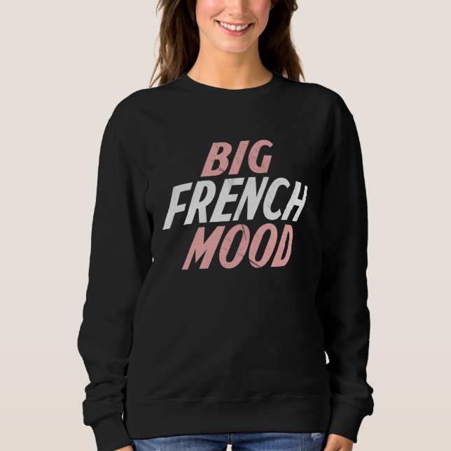 Sudadera Big Mood French  French Teacher (Anverso)