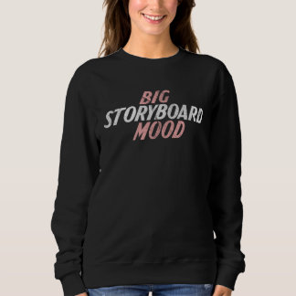 Sudadera Big Mood Storyboard  Storyboard
