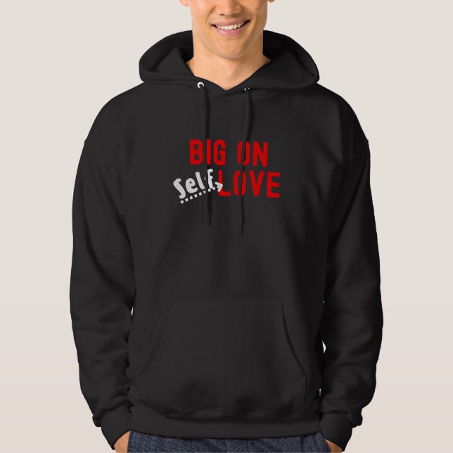 Sudadera Big On Self Love (Anverso)