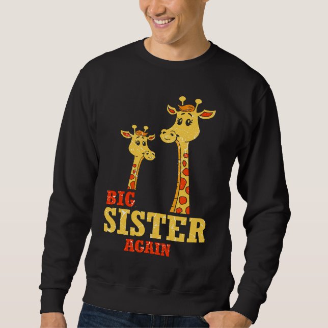 Sudadera Big Sister again Giraffe Baby Girl Older Daughter  (Anverso)
