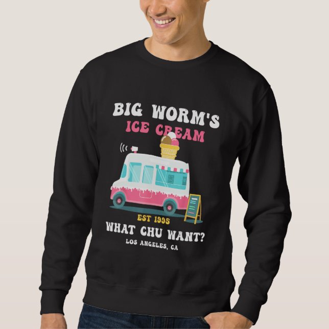 Sudadera Big Worm s Ice Cream What chu Want 2 (Anverso)