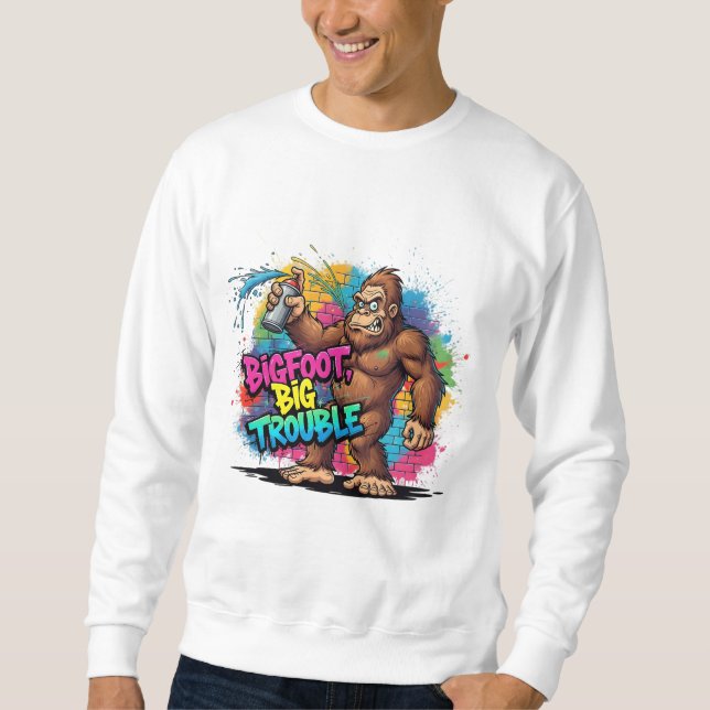 Sudadera Bigfoot, Big Trouble – Funny Graffiti Style  (Anverso)