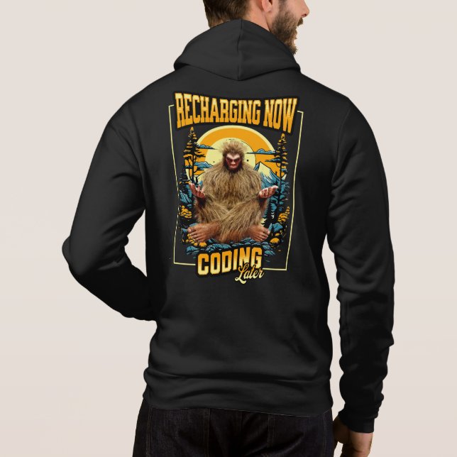 Sudadera Bigfoot Programador Divertido Codificando Más Tard (Reverso)