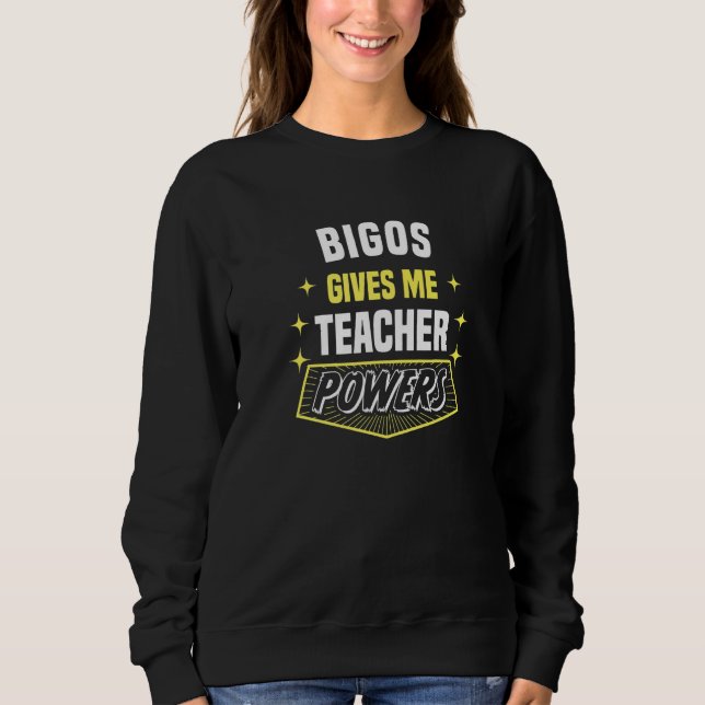 Sudadera Bigos me da poderes de profesor divertido profesor (Anverso)