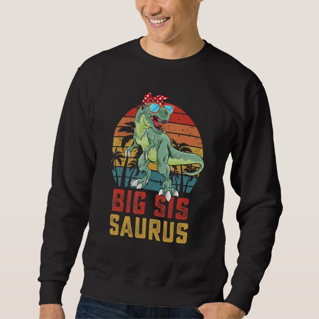 Sudadera Bigsissaurus T Rex Dinosaur Gran Sis Saurus Family (Anverso)