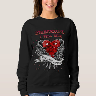 Sudadera Bikesexual Voy A Montar Por Cualquier Cosa En Bici