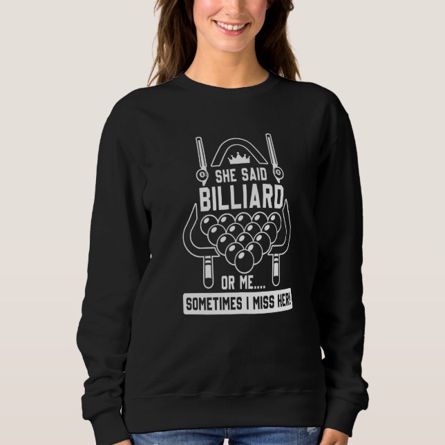 Sudadera Billiard or me cute game play (Anverso)