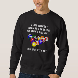 Sudadera Billiard Snooker Pool Billiards 8 Ball Funny Gift