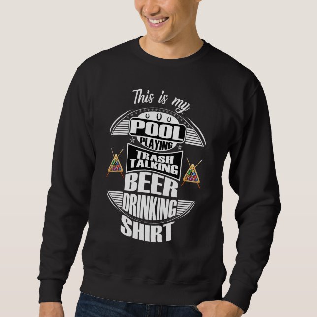 Sudadera Billiards 8 Ball Pool Player Sarcasm Novedad Humor (Anverso)