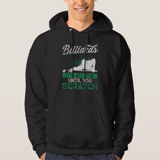 Sudadera Billiards It's All Fun Until You Scratch Backprint (Anverso)