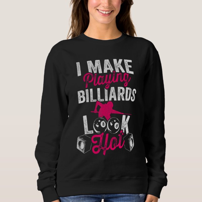 Sudadera Billiards Pool 8 Ball Snooker Female Billiard Play (Anverso)