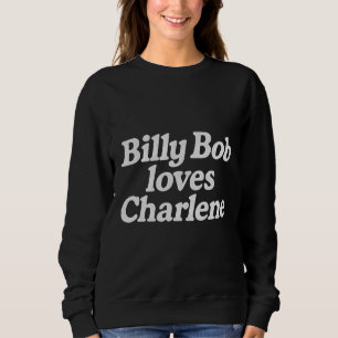 Sudadera Billy Bob ama a Charlene
