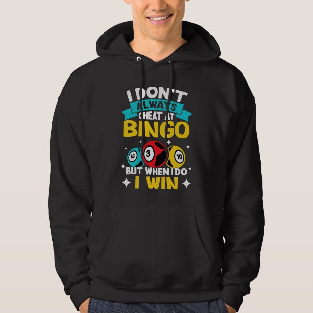 Sudadera Bingo No Siempre Cheat At Bingo Pero Cuando Lo Hag (Anverso)