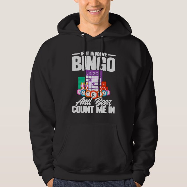 Sudadera Bingo Player If It Involves Bingo And Beer (Anverso)