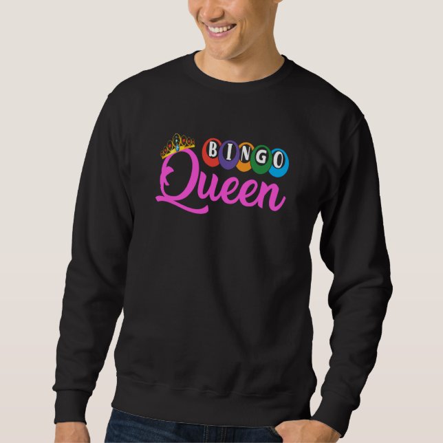 Sudadera Bingo Queen Come On Caller Make Me Holler Bingo (Anverso)