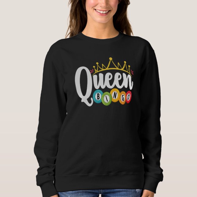 Sudadera Bingo Queen Lucky Game Lottery Mujeres Chicas (Anverso)