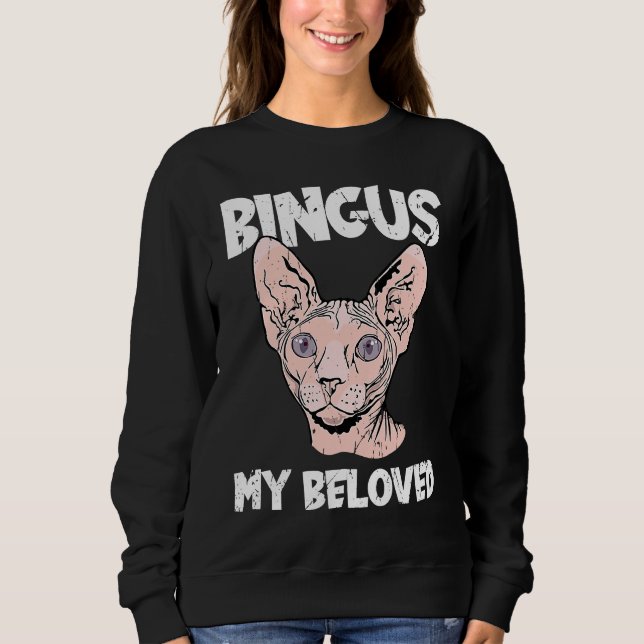 Sudadera Bingus My Beloved Hairless Sphinx Cat  Adorable Sp (Anverso)