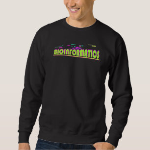Sudadera Bioinformática Biología Ciencia Biología Bioinform