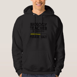 Sudadera Biology Teacher In Progress Science High School Te