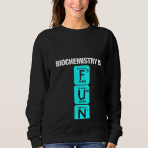 Sudadera Bioquímica Química Química Biología Ciencia Bioche