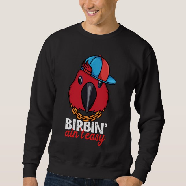Sudadera Birbing Ain't Easy Parrot I Female Eclectus (Anverso)